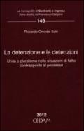 La detenzione e le detenzioni. Unità e pluralismo nelle situazioni di fatto contrapposte al possesso