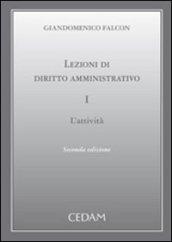 Lezioni di diritto amministrativo. 1.L'attività