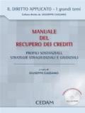 MANUALE DEL RECUPERO DEI CREDITI Profili sostanziali, strategie stragiudiziali e giudiziali