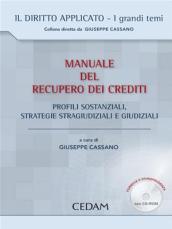 MANUALE DEL RECUPERO DEI CREDITI Profili sostanziali, strategie stragiudiziali e giudiziali