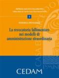 La revocatoria fallimentare nei modelli di amministrazione straordinaria