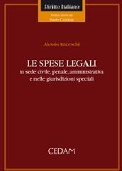 Le spese legali. In sede civile, penale, amministrativa e nelle giurisdizioni speciali