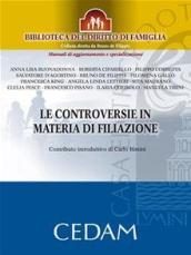 LE CONTROVERSIE IN MATERIA DI FILIAZIONE