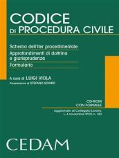 Codice di procedura civile. Scheda dell'iter procedimentale. Approdondimenti di dottrina e giurisprudenza. Formulario. Con CD-ROM