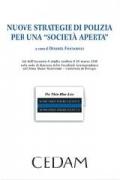 Nuove strategie di polizia per una «società aperta». Atti dell'Incontro di studio (Ravenna, 26 marzo 2010)