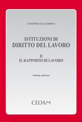 Istituzioni di diritto del lavoro. 2.Il rapporto di lavoro