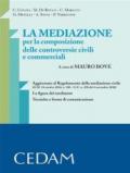 La mediazione per la composizione delle controversie civili e commerciali