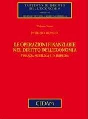 Le operazioni finanziarie nel diritto dell'economia