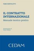 Il contratto internazionale. Manuale teorico-pratico