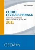 Codici civile e penale. Annotati con la giurisprudenza per l'esame di avvocato 2011