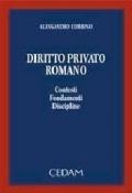 Diritto privato romano. Contesti, fondamenti, discipline