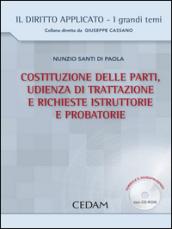 Costituzione delle parti, udienza di trattazione e richieste istruttorie e probatorie