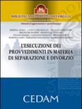 L’esecuzione dei provvedimenti in materia di separazione e divorzio