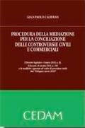 Procedura della mediazione per la conciliazione delle controversie civili e commerciali