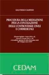 Procedura della mediazione per la conciliazione delle controversie civili e commerciali