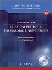 Le azioni petitorie, possessorie e nunciatorie