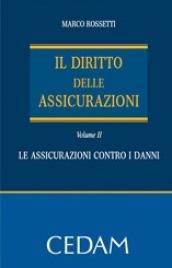 Il diritto delle assicurazioni. 2.Le assicurazioni contro i danni