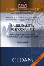 La solidarietà post coniugale. Pensione di reversibilità ed indennità di fine rapporto