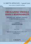 Circolazione stradale, danni e responsabilità. 1.La dinamica del sinistro stradale e responsabilità