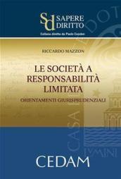 Le società a responsabilità limitata. Orientamenti giurisprudenziali