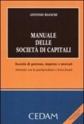 Manuale delle società di capitali. Società di persone, imprese e mercati. Annotato con la giurisprudenza e focus fiscale