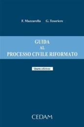 Guida al processo civile riformato