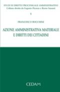 Azione amministrativa. Materiale e diritti dei cittadini