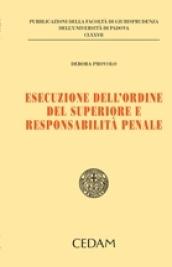 Esecuzione dell'ordine superiore e responsabilità penale