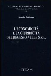 L'economicità e la giuridicità del recesso nelle s.r.l.