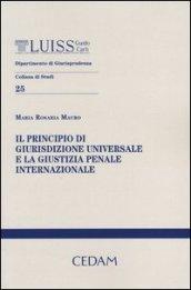 Il principio di giurisdizione universale e la giustizia penale internazionale