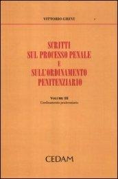 Scritti sul processo penale e sull'ordinamento penitenziario: 3