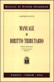 Manuale diritto tributario. Parte generale