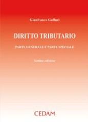 Diritto tributario. Parte generale e parte speciale