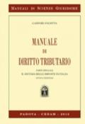 Manuale di diritto tributario. Parte speciale. Il sistema delle imposte in Italia