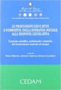 Le professioni educative e formative. Dalla domanda sociale alla risposta legislativa