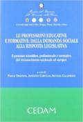 Le professioni educative e formative. Dalla domanda sociale alla risposta legislativa