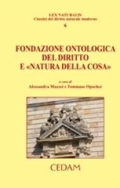 Fondamento ontologico del diritto e «natura della cosa»