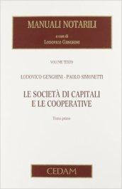 Manuali notarili. 3/2: Le società di capitali e le cooperative