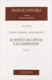 Manuali notarili. 3/2: Le società di capitali e le cooperative