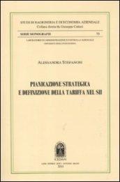 Pianificazione strategica e definizione della tariffa nel SII