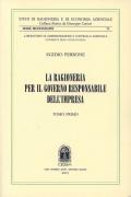 La ragioneria per il governo responsabile dell'impresa. Vol. 1