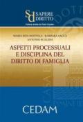 Aspetti processuali e disciplina del diritto di famiglia