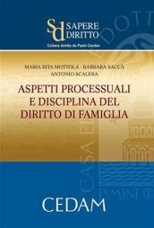 Aspetti processuali e disciplina del diritto di famiglia