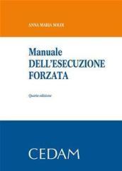 Manuale dell'esecuzione forzata. Quarta edizione