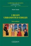 I reati urbanistico-edilizi