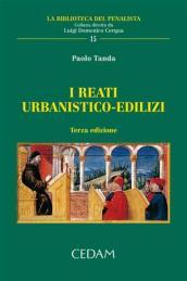 I reati urbanistico-edilizi