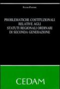 Problematiche costituzionali relative agli statuti regionali ordinari di seconda generazione