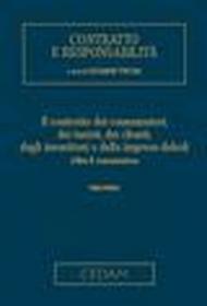 Contratto e responsabilità. Il contratto dei consumatori, dei turisti, dei clienti, degli investitori e delle imprese deboli. Oltre il consumatore