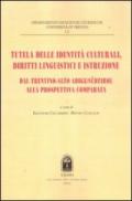 Tutela delle identità culturali, diritti linguistici e istruzione. Dal Trentino-Alto Adige Sudtirol alla prospettiva comparata