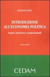 Introduzione all'economia politica. Regole, istituzioni e comportamenti